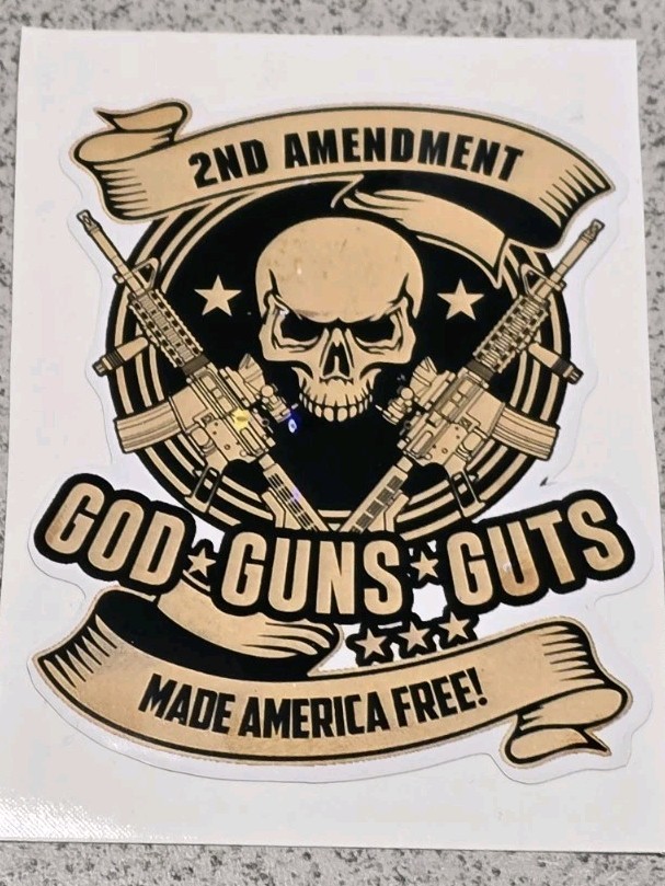 2nd Amendment God Guns Guts Made America Free VINYL DECAL