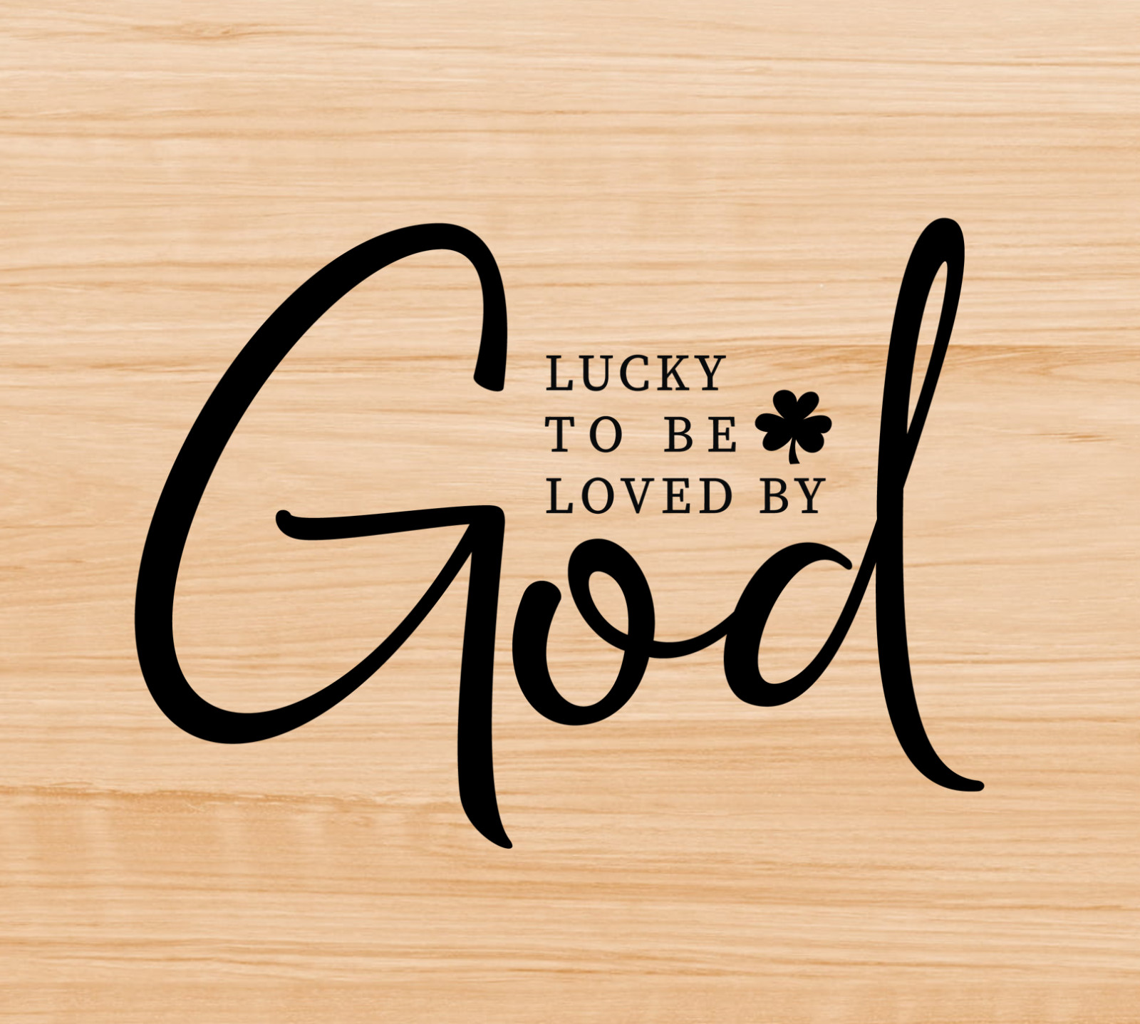 Vinyl Decal Car Truck Sticker Christian Quotes Lucky To Be Loved By God Clover