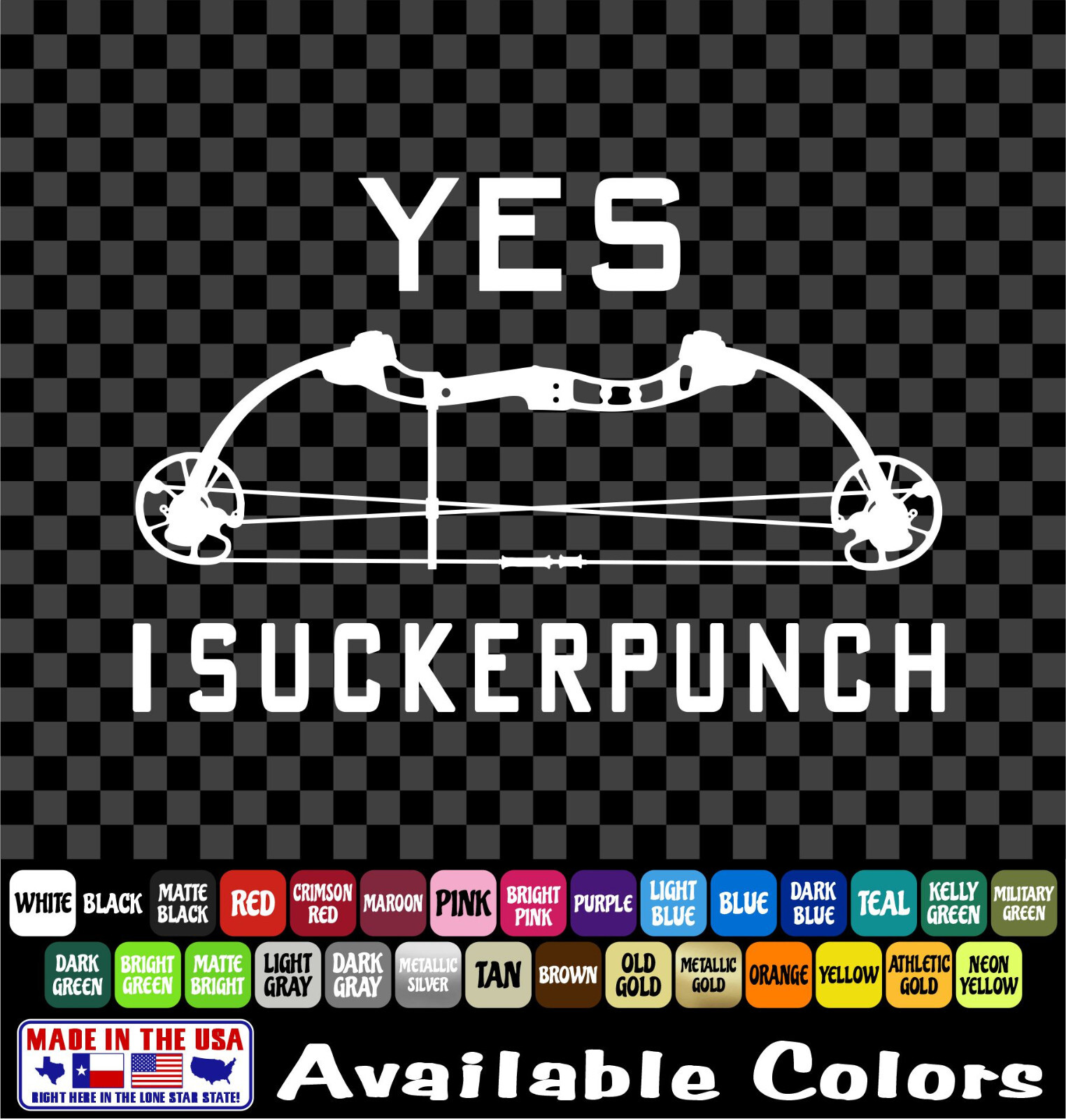 Yes I SUCKERPUNCH Bowfishing Bow Sticker Cajun Vinyl Decal Car Boat Truck