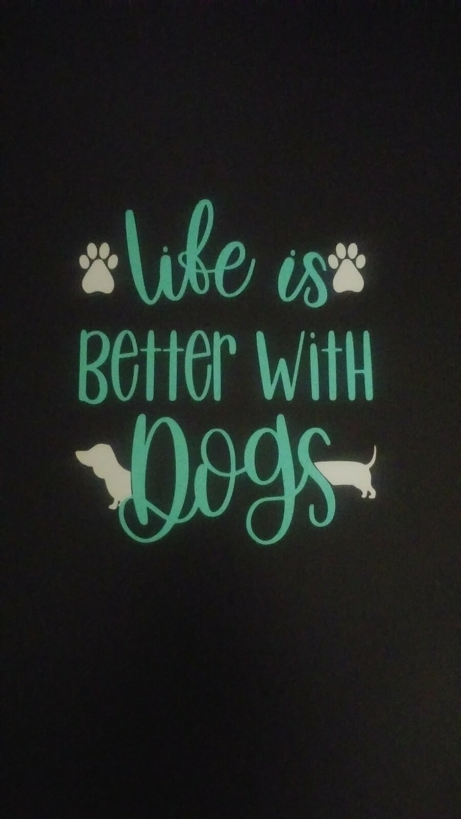 Dog Life is better with Dogs vinyl car/window decal Sticker teal/white 5x6Truck