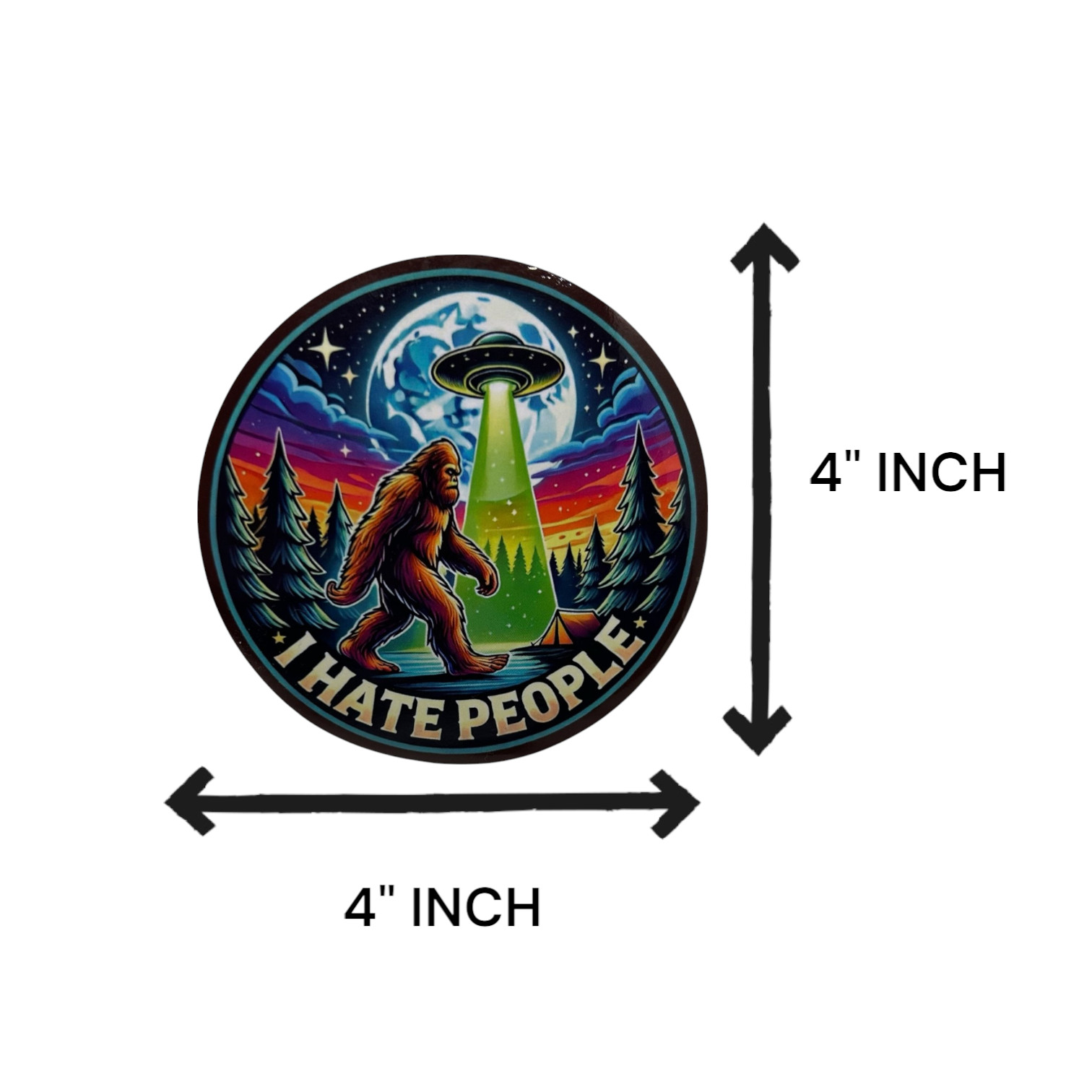 Bigfoot Hiking UFO Abduction Sticker – I Hate People Funny 4 Inch Round Vinyl De