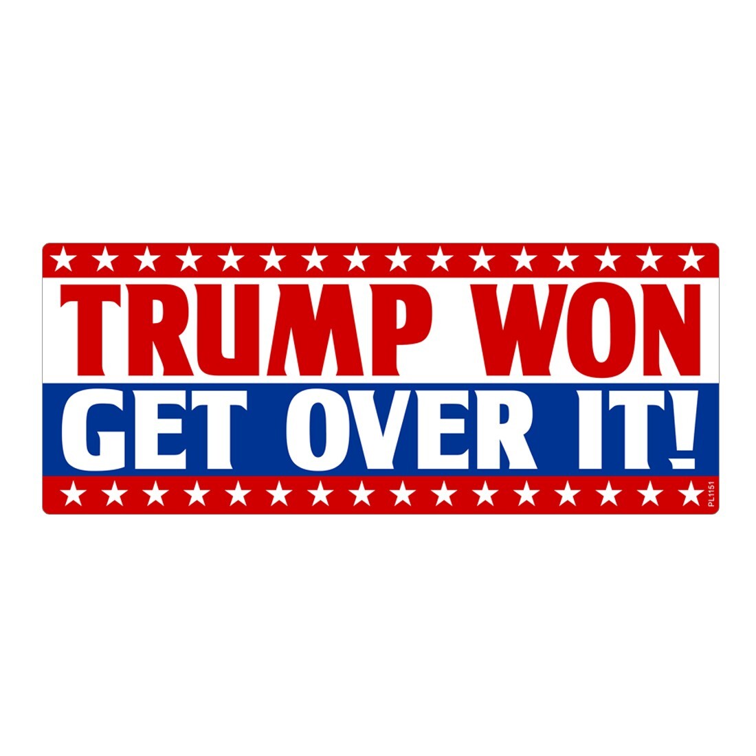Trump Won Get Over It Sticker – 2024 Election Car Bumper Vinyl Decal PL1151