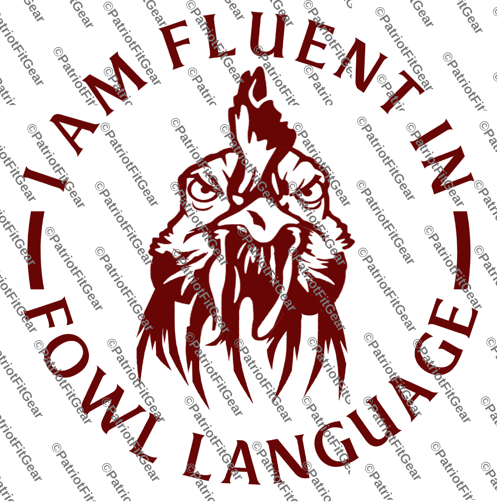 Chickens, I Am Fluent In Fowl Language, Poultry Farm, Hen, Pullet, Vinyl Decal