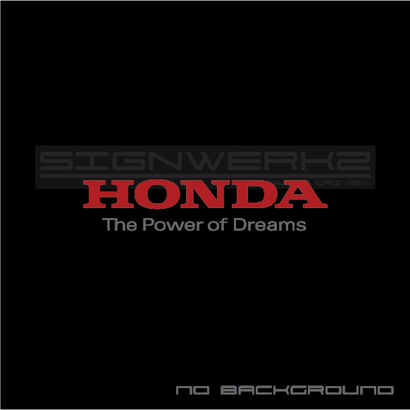 Power of Dreams Decal Sticker Vtec Type R CTR ITR Accord Honda 2 colors Pair