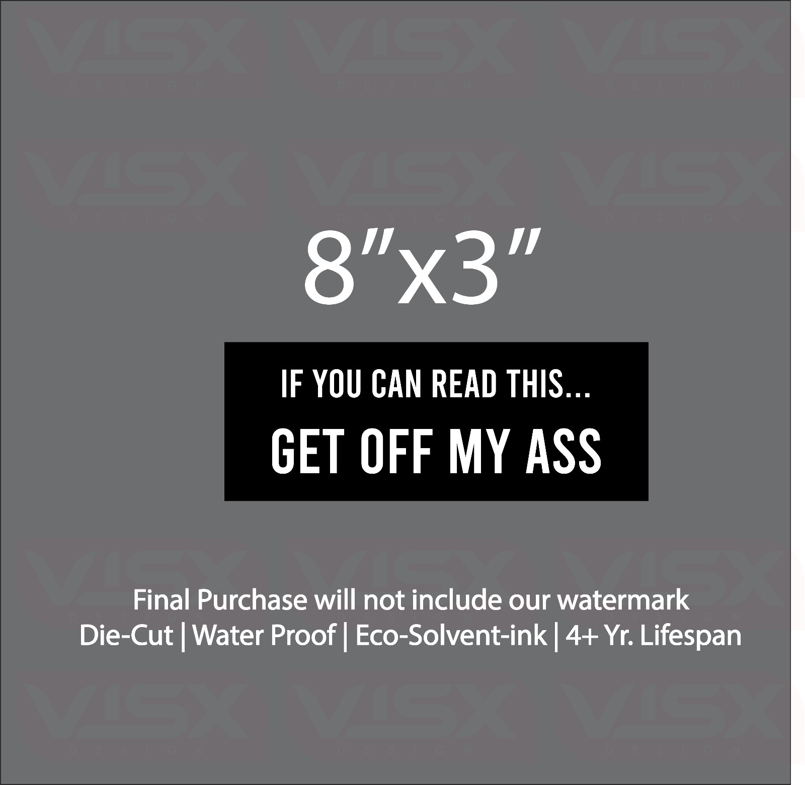 If you can read this get off my ass Bumper Sticker Vinyl funny tailgate