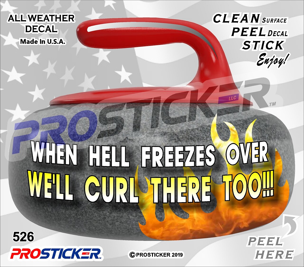 ProSticker 526 (One) 3″ H x 4″ W Curling When Hell Freezes Over Decal Sticker