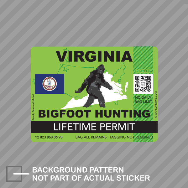 Virginia Bigfoot Hunting Permit Sticker Decal Vinyl Sasquatch Lifetime