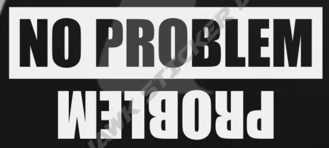 3.5″x7″ Jeep No Problem-Problem Upside Down Indicator Window Bumper StickerWHITE