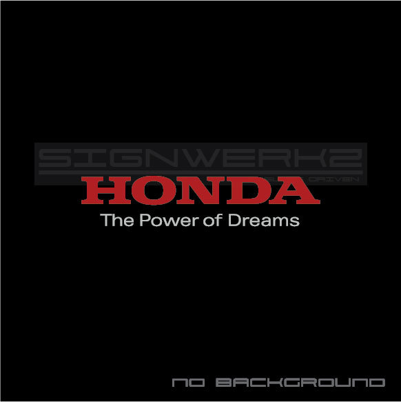 Power of Dreams Decal Sticker Vtec Type R CTR ITR Accord Honda 2 colors Pair