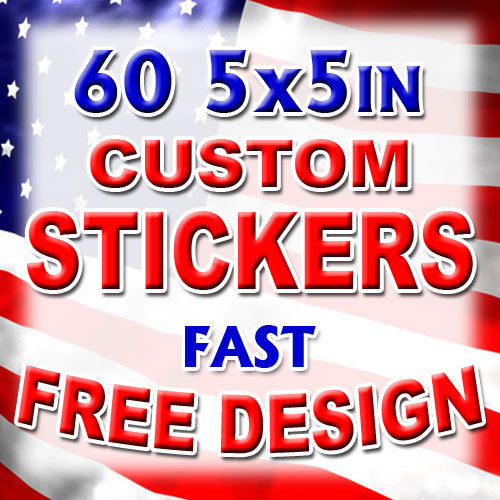 60 5×5 Custom Printed Full Color Outdoor Vinyl Car Bumper Sticker Decal Die Cut