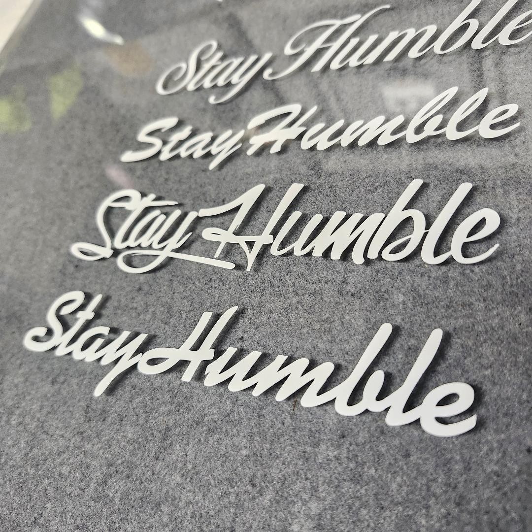 Stay Humble Decal- Choose color, size and Font Not Funny JDM Car Window Sticker