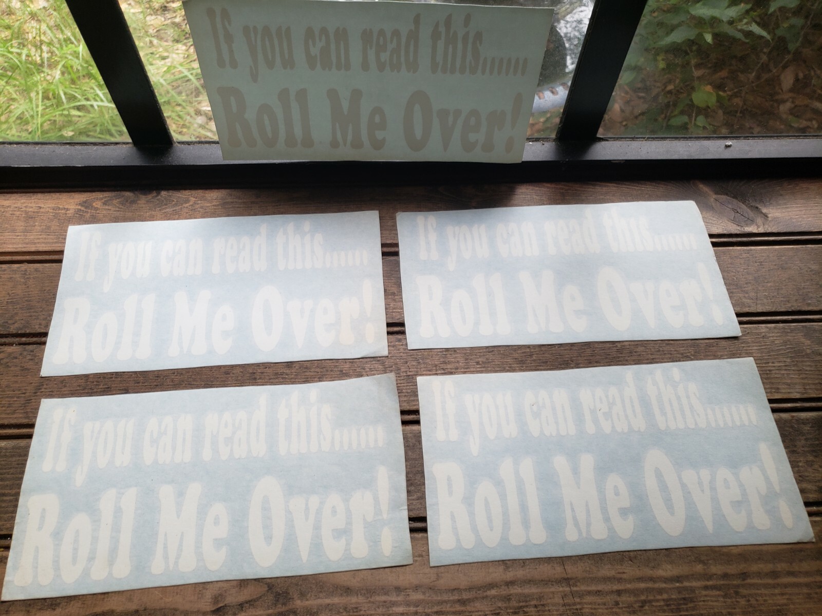 Lot of x5 If You Can Read This Roll Me Over decal sticker window windshield 9×4