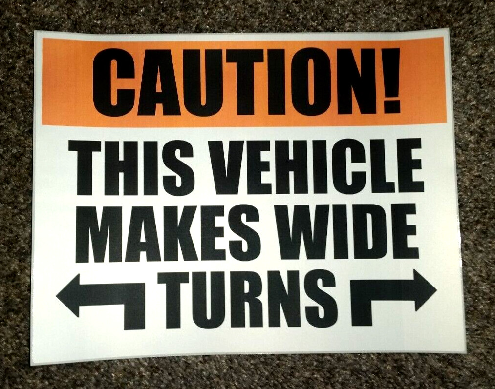 MAKES WIDE TURNS Sticker Decal *MADE and SHIPPED IN USA* WATERPROOF UV RESIST