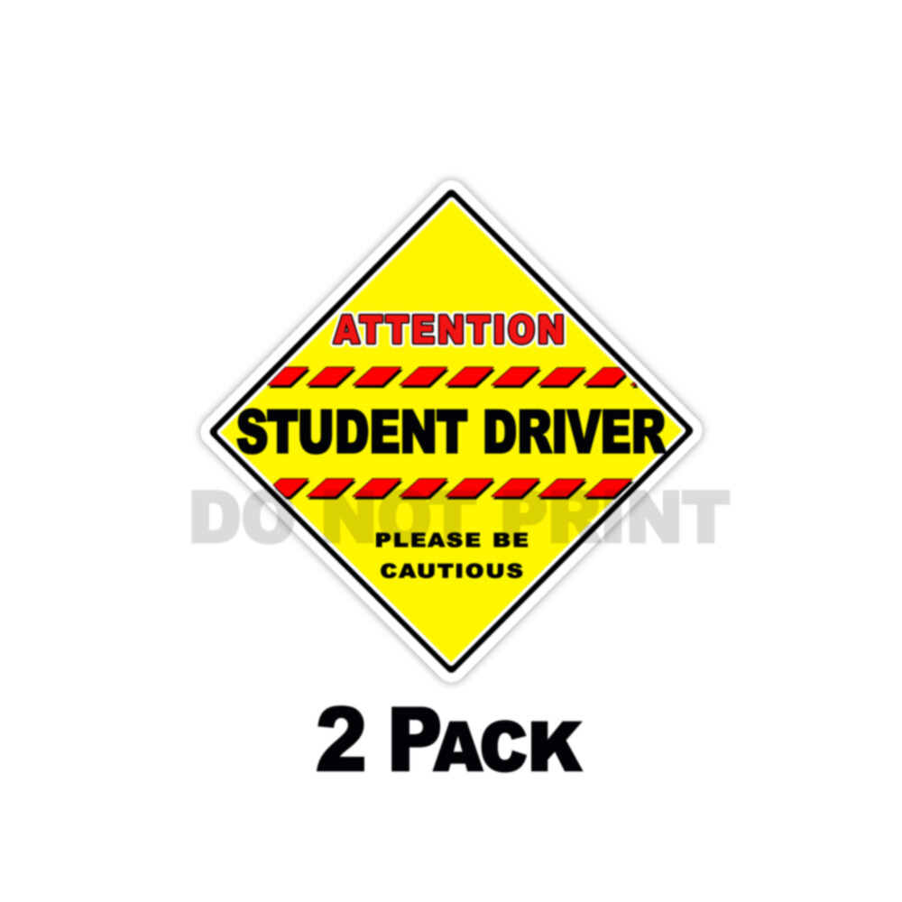 Attention Student Driver – Please be Cautious – Decals DIAGONAL Stickers 4″