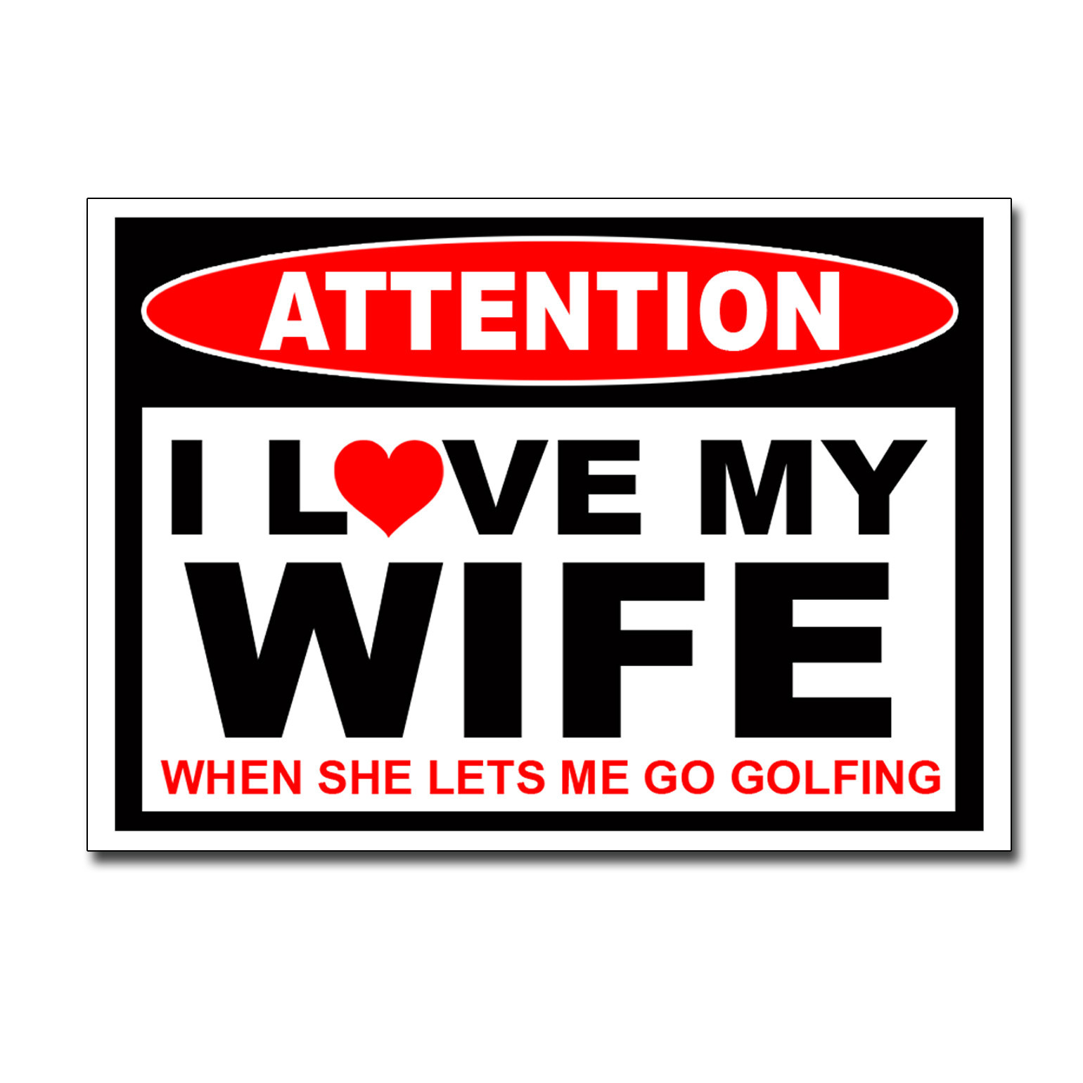 I LOVE my Wife – Golfing Golf Ball Sticker Car Truck Window Bumper Decal Husband