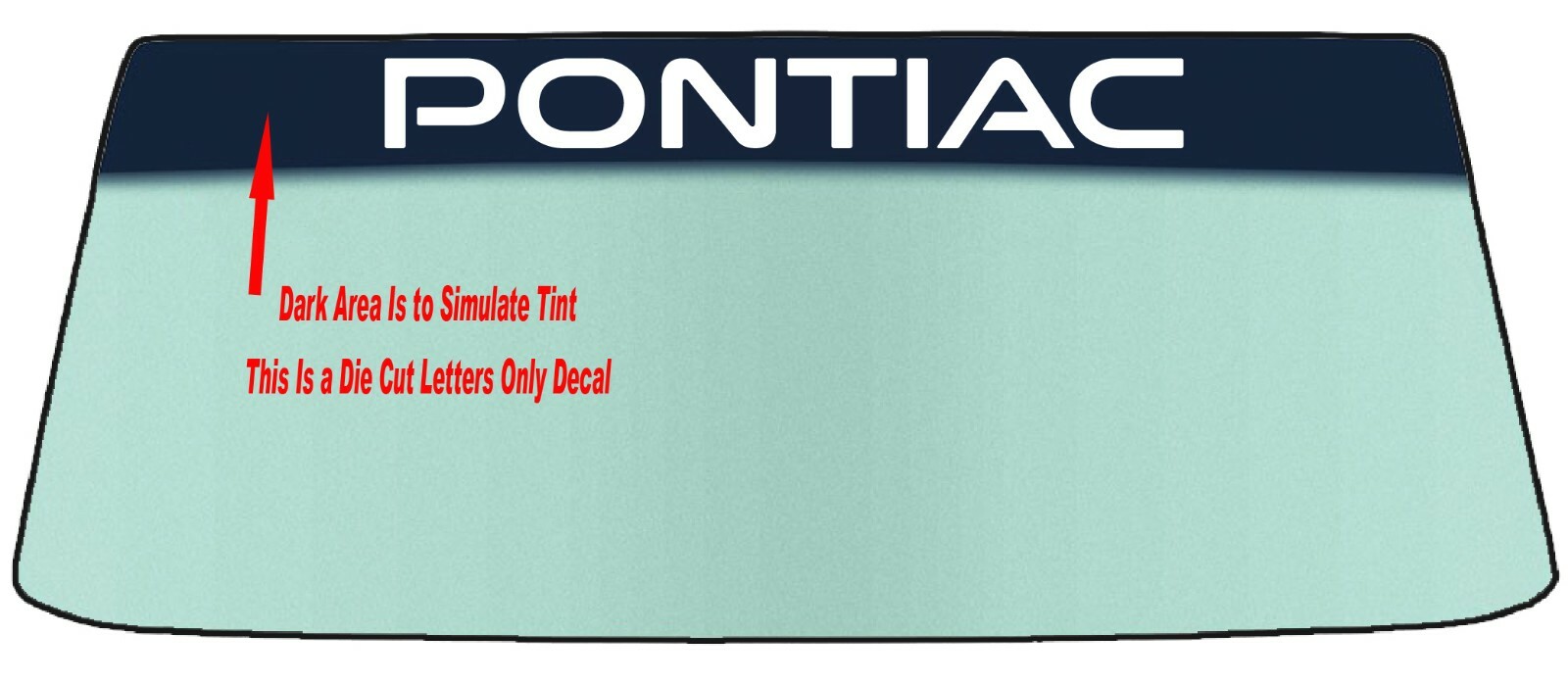 FOR PONTIAC VEHICLE WINDSHIELDS BANNER GRAPHIC DIE CUT VINYL DECAL