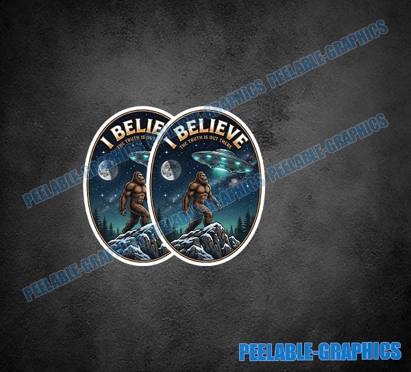 Bigfoot Sasquatch I BELIEVE UFO Aliens Mountains Vinyl Decal Sticker 2 Pack A