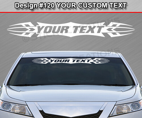 Design #120 Customized Decal Sticker Vinyl Graphic Windshield Window Tribal Car