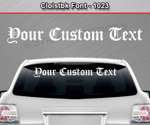 #1023 Custom Text Letters Personalized Decal Sticker Vinyl Windshield Window Car