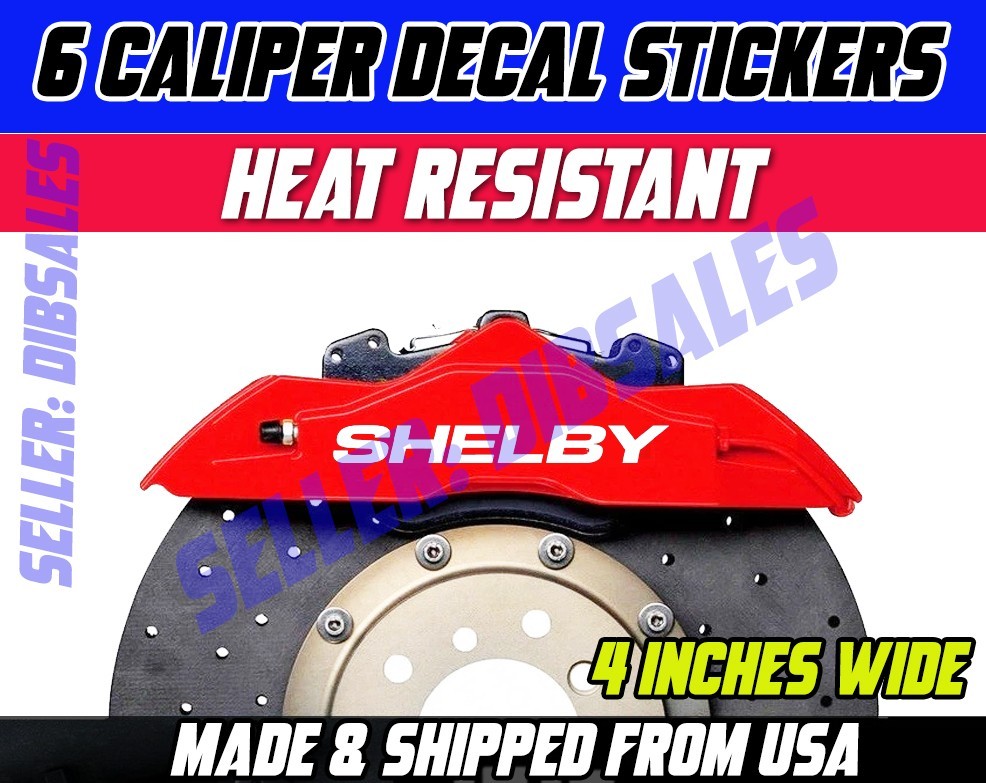 6 Shelby Decal Sticker Vinyl Caliper Brake White Heat Resistant 4 inches Wide